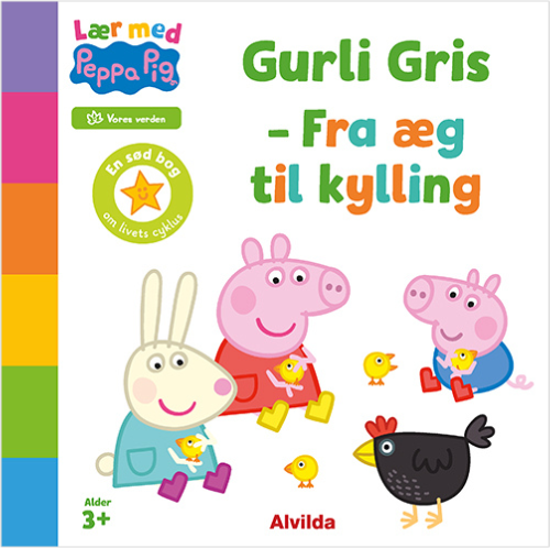 Forside til bogen Peppa Pig - Lær med Gurli Gris - Gurli Gris - Fra æg til kylling