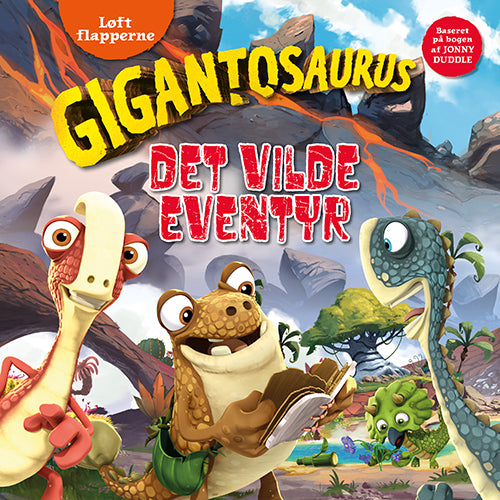 Gigantosaurus - Det vilde eventyr (løft flapperne)