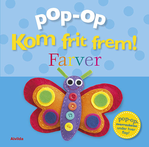 Forside til bogen Kom frit frem - Farver (pop op-overraskelse under hver flap)