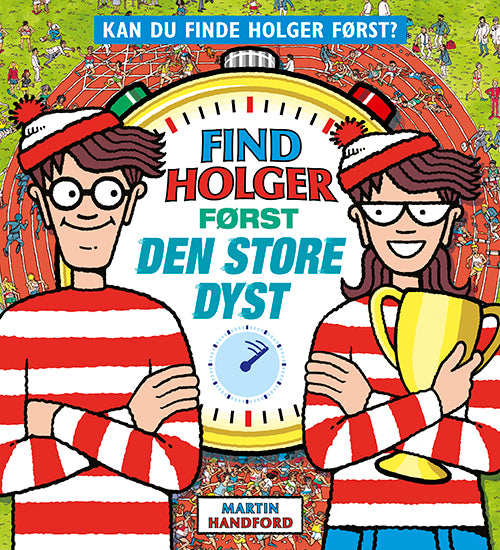 Forside til bogen Find Holger først - Den store dyst