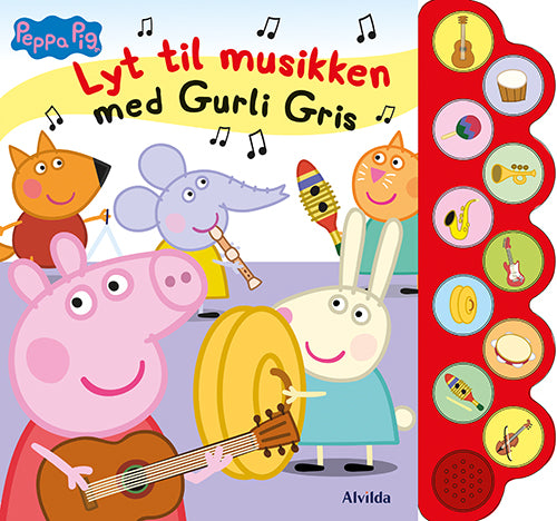 Forside til bogen Peppa Pig - Lyt til musikken med Gurli Gris (med 10 supersøde lyde)
