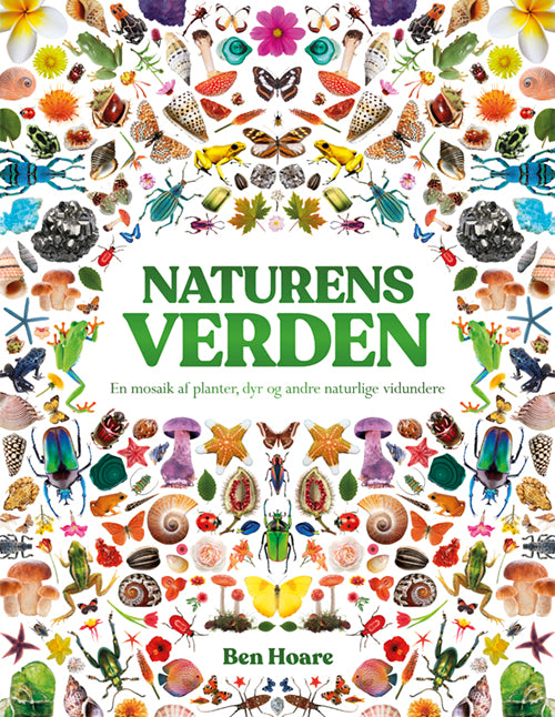 Forside til bogen "Naturens verden - En mosaik af planter, dyr og andre naturlige vidundere"