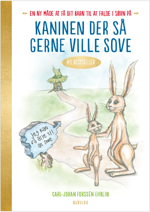 Forside til bogen Kaninen der så gerne ville sove - Luksusudgave. Forsiden viser to illustrerede, brune kaniner. Den ene kanin er lille og den anden stor. De står ved en vej, der leder til et lille hus, hvis tag ligner en grøn hat. Ved vejen står et skilt med teksten ”Jeg kan få alle til at sove”. Bogens ryg er guldfarvet, og kan ses langs venstre side af forsiden.