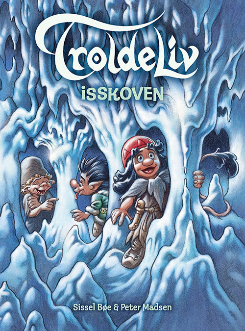 Forside til bogen Troldeliv - Isskoven