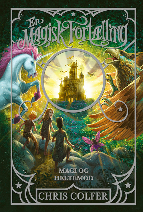 Forside til bogen En magisk fortælling 1: Magi og heltemod