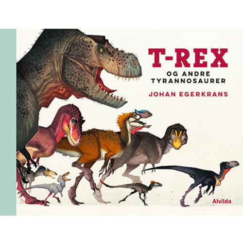 Forside til bogen T-Rex og andre tyrannosaurer