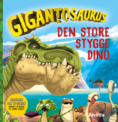 Forside til bogen Gigantosaurus - Den store stygge dino