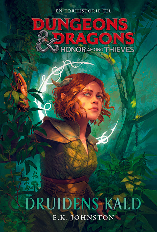 Forside til bogen Dungeons & Dragons - Honor Among Thieves: Druidens kald
