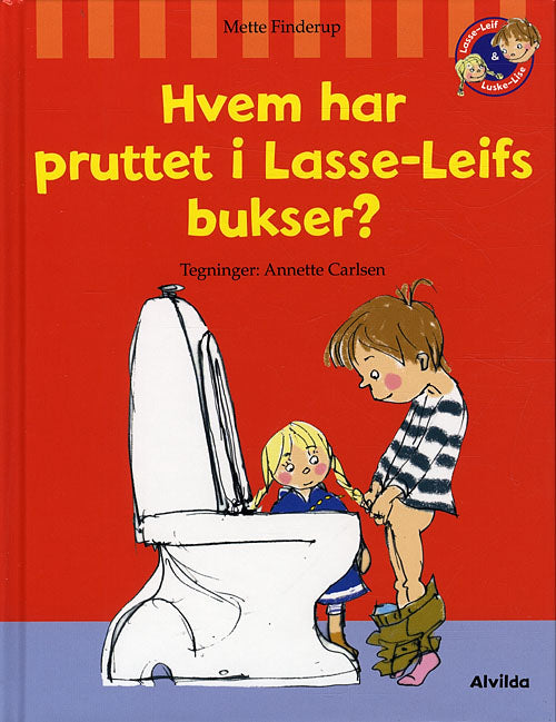 Forside til bogen Hvem har pruttet i Lasse-Leifs bukser?