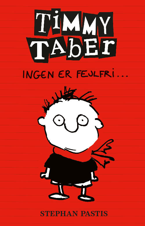 Forside til bogen Timmy Taber 1: Ingen er fejlfri...
