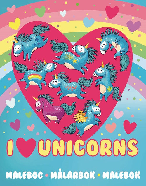 Forside til bogen Malebog I Love Unicorns