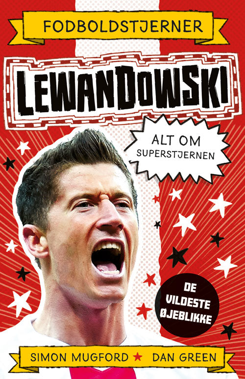 Forside til bogen Fodboldstjerner - Levandowski - Alt om superstjernen (de vildeste øjeblikke)