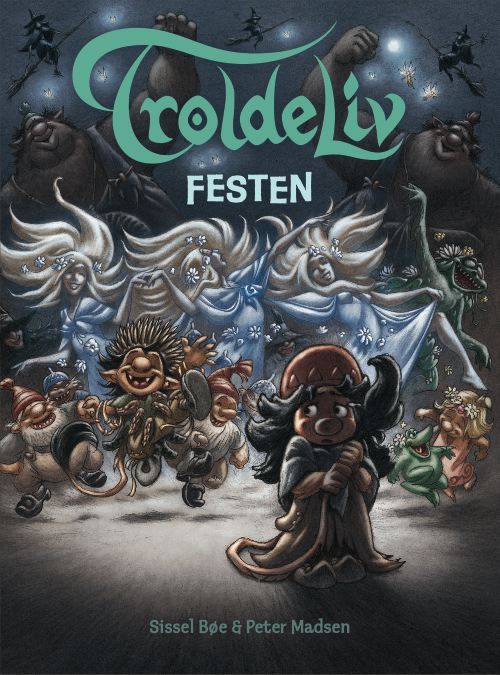 Forside til bogen Troldeliv - Festen