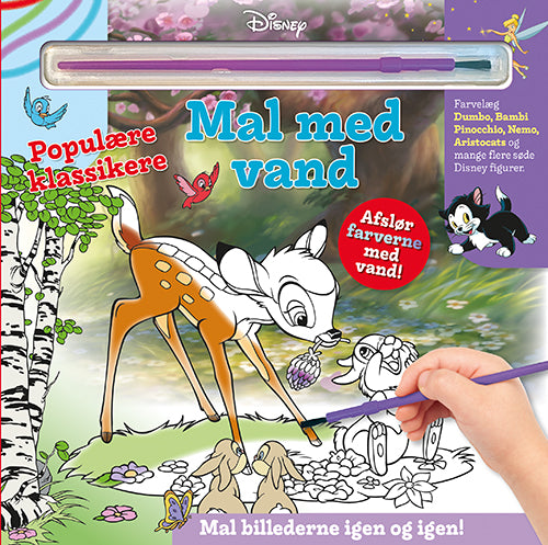 Forside til bogen Mal med vand - Disney - Populære klassikere (bog med pensel - farvelæg igen og igen)