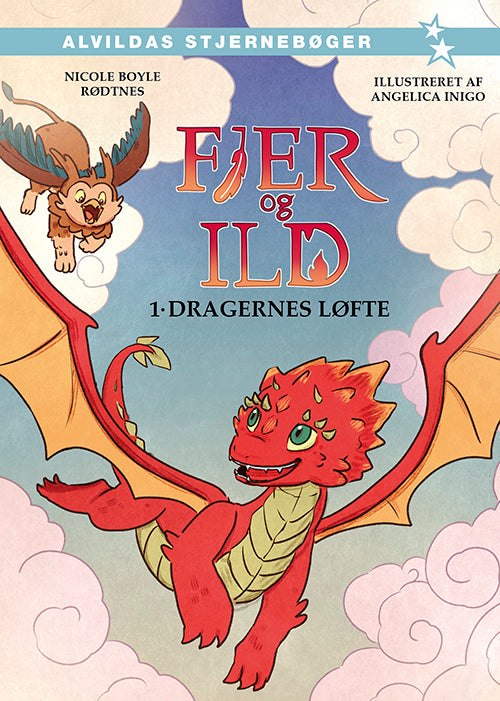 Forside til bogen Fjer og ild 1: Dragernes løfte