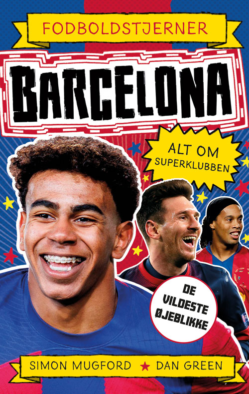 Forside til bogen Fodboldstjerner - Barcelona - Alt om superklubben (de vildeste øjeblikke)