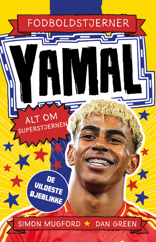 Forside til bogen "Fodboldstjerner - Lamine Yamal - Alt om superstjernen (de vildeste øjeblikke)"