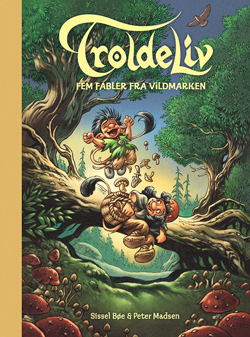 Forside til bogen "Troldeliv - Fem fabler fra vildmarken (guld)"