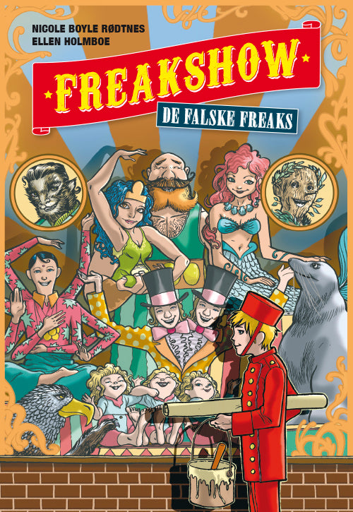 Freakshow 1: De falske freaks