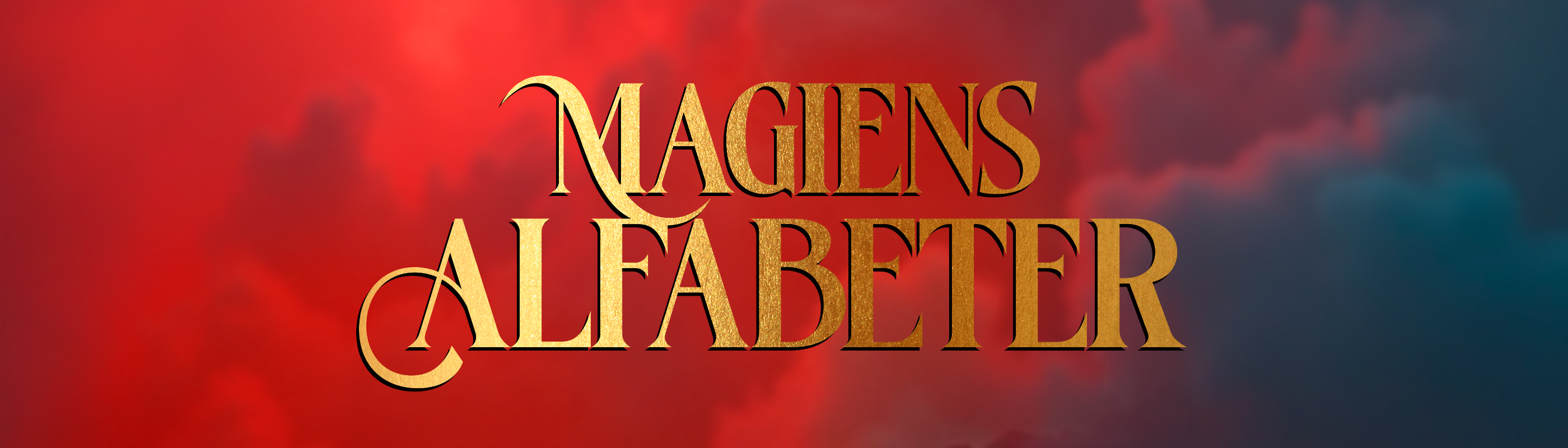 Rødt banner med guld tekst. Teksten lyder "Magiens alfabeter"