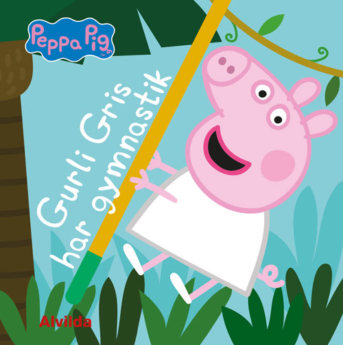 Forside til bogen Peppa Pig - Gurli Gris har gymnastik