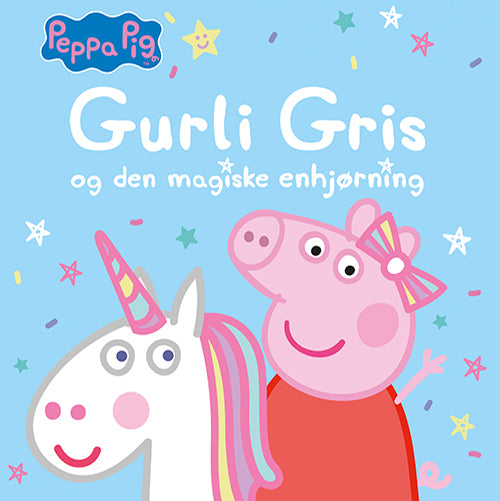 Forside til bogen Peppa Pig - Gurli Gris og den magiske enhjørning