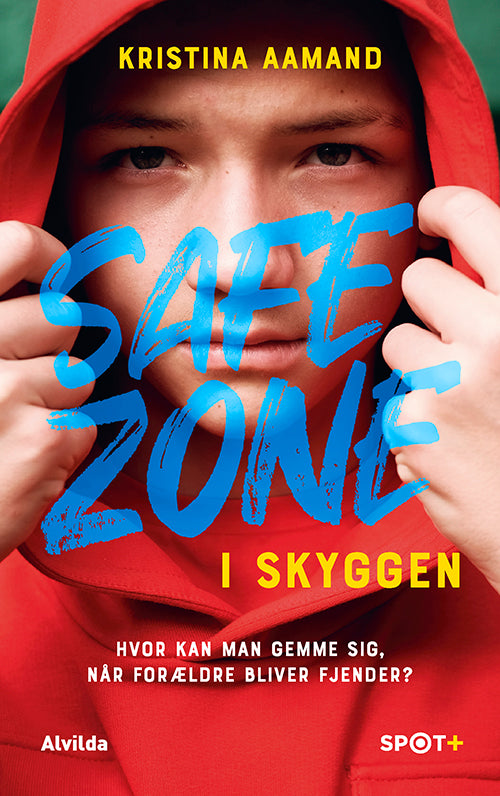 Forside til bogen Safe Zone: I skyggen (SPOT+)