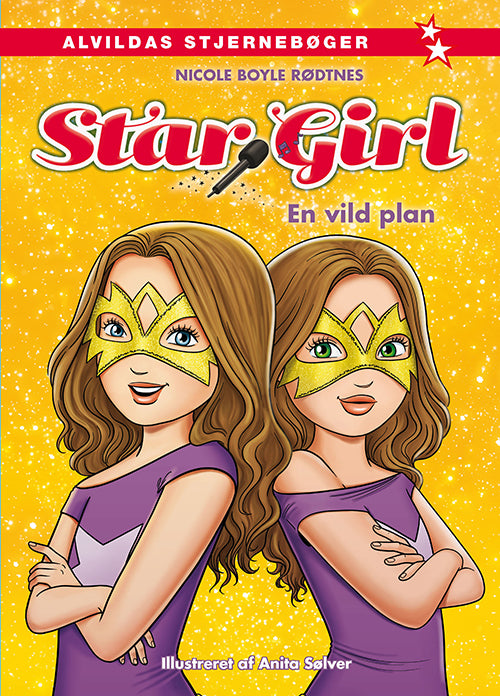 Forside til bogen Star Girl 7: En vild plan