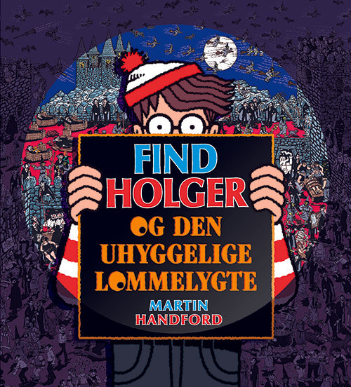 Forside til bogen Find Holger - og den uhyggelige lommelygte
