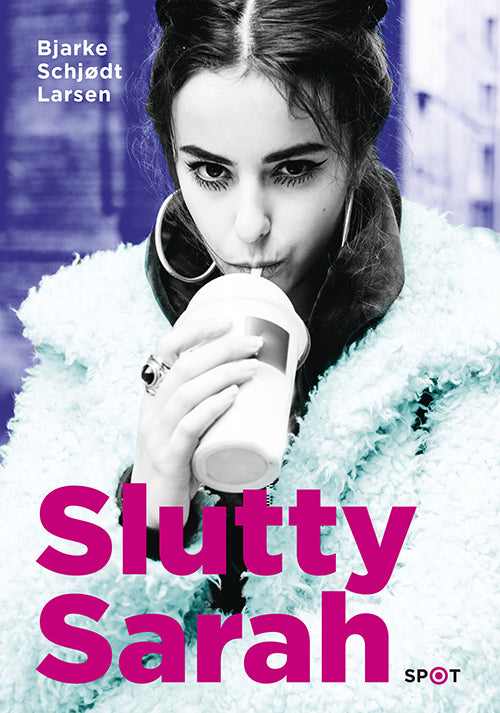 Forside til bogen Slutty Sarah (SPOT-serien)