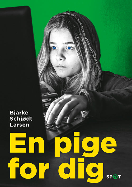 Forside til bogen En pige for dig (SPOT-serien)