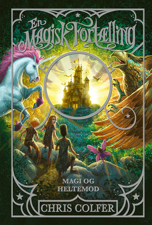 Forside til bogen En magisk fortælling 1: Magi og heltemod
