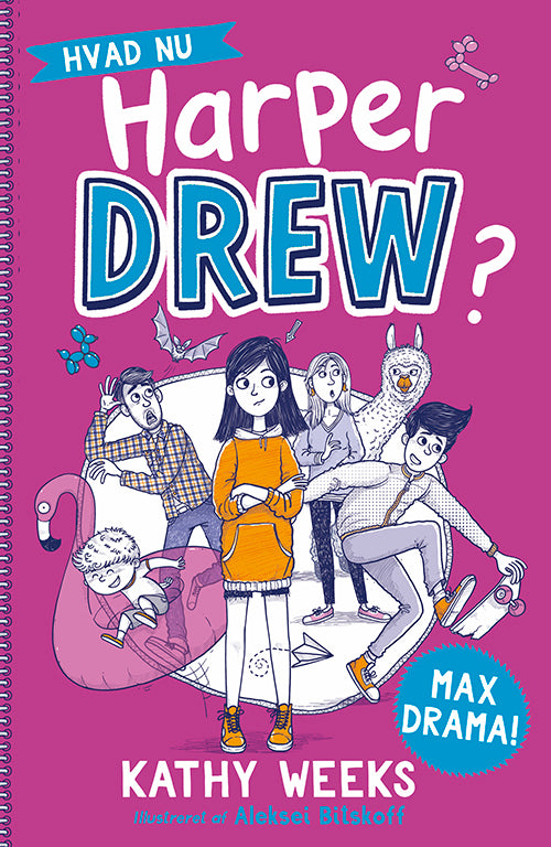 Forside til bogen Hvad nu, Harper Drew? (1) Max drama!