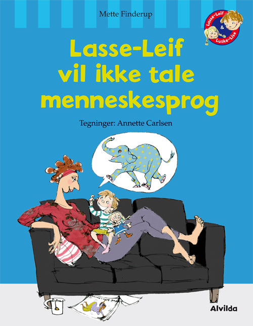 Forside til bogen Lasse-Leif vil ikke tale menneskesprog