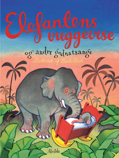 Forside til bogen Elefantens vuggevise