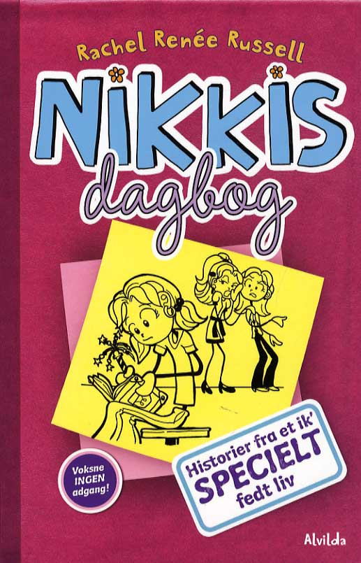 Forside til bogen Nikkis dagbog 1: Historier fra et ik' specielt fedt liv