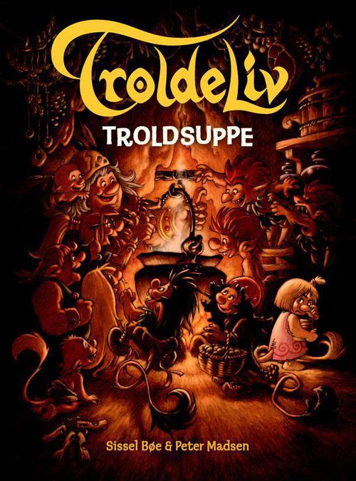 Forside til bogen Troldeliv - Troldsuppe